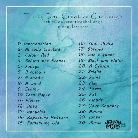 Challenge yourself, Thirty Days creative challenge - Jenny Latto