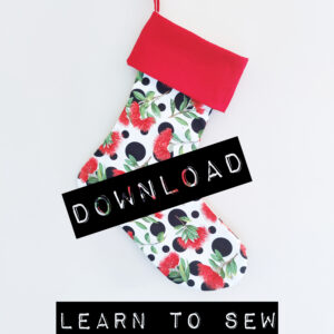 Learn to Sew A Christmas Stocking Digital Download