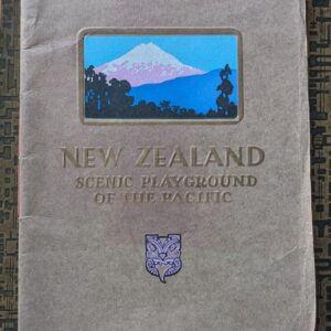 New Zealand Scenic Playground of the Pacific Book